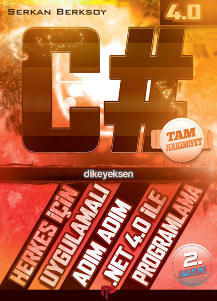 C# Tam Hakimiyet - Serkan Berksoy - Dikeyeksen - 2