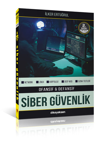 Ofansif ve Defansif Siber Güvenlik