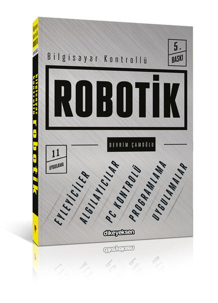 Bilgisayar Kontrollü Robotik
