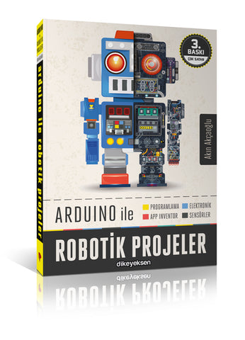Arduino ile Robotik Projeler