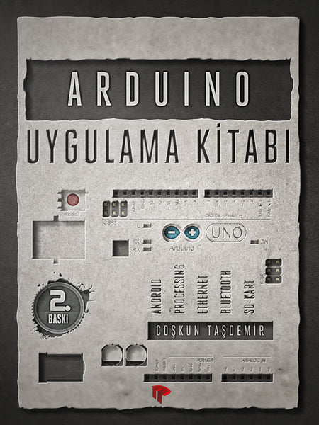 Arduino Uygulama Kitabı - Coşkun Taşdemir - Dikeyeksen - 2