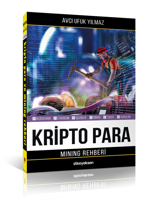 Kripto Para ve Mining Rehberi Kitabı