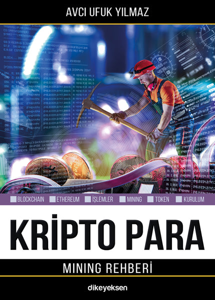 Kripto Para ve Mining Rehberi Kitabı