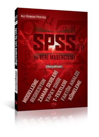 SPSS ile Veri Madenciliği - Ali Osman Pektaş - Dikeyeksen - 1