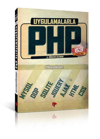 Uygulamalarla PHP - A. Gökhan Satman - Dikeyeksen - 1