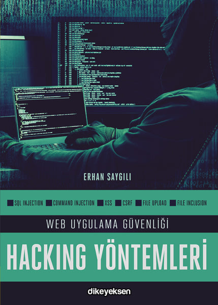 Web Uygulama Güvenliği ve Hacking Yöntemleri